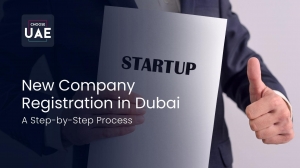 New Company Registration in Dubai: A Step-by-Step Process