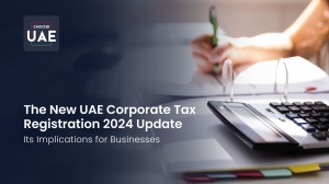 The New UAE Corporate Tax Registration Update: Implications for Businesses